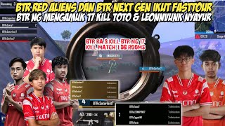 BTR RA & BTR NG MEMPERKUAT KEMISTRI DI SCRIM | BTR NG 17 TOTAL KILL TOTOO & LEONNVUNK NYAYUR KILL