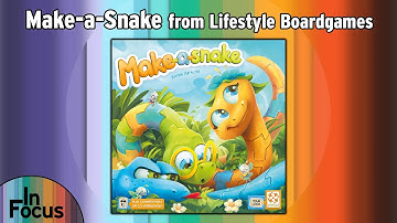 Make-a-Snake - In Focus