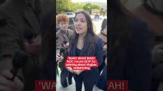 'WAH! WAH! WAH! AOC mocks GOP for whining about Virginia redistricting