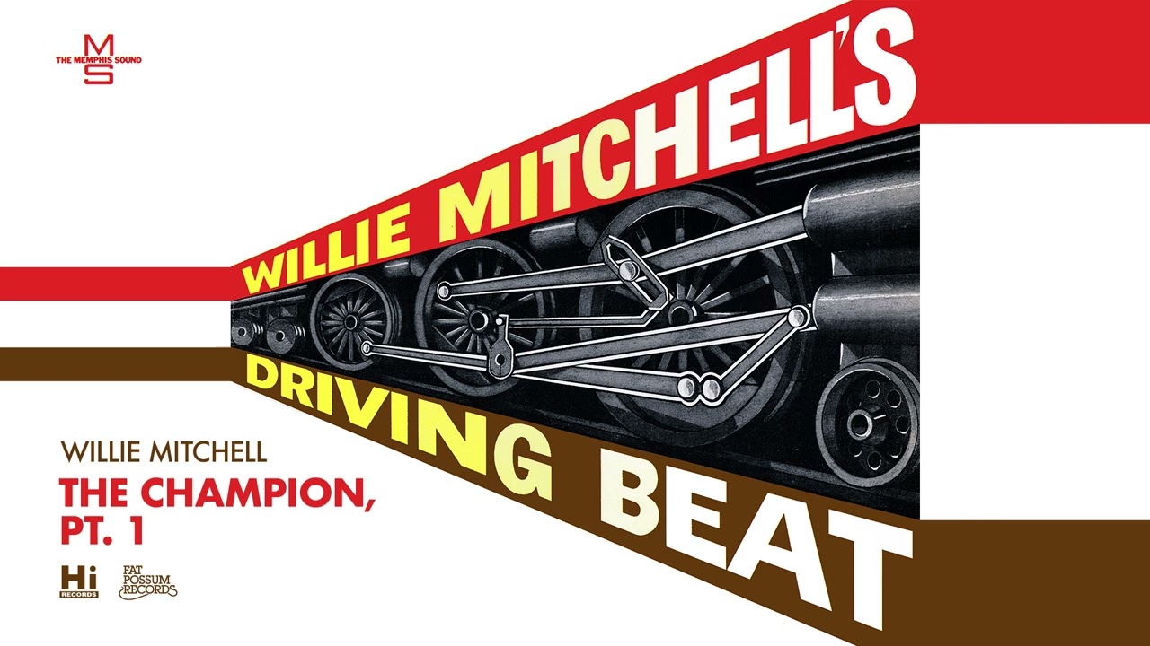 Willie Mitchell - The Champion, Pt. 1 (Official Audio) - YouTube