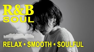 Better Without You | Soulful R&B Mix – Smooth RnB Vibes for Study, Relax & Night Drive