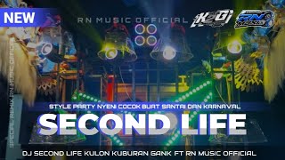 DJ SECOND LIFE X KICAU MANIA K2G FT RN MUSIC STYLE PARTY #djkarnavalterbaru #rnmusic @Anggac20rmx 