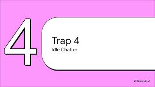 The 4 Communication Traps You Need to Avoid