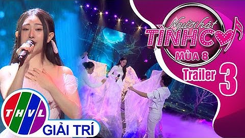 [Trailer] Người hát tình ca 2023 - Tập 3: Tình khúc cho em