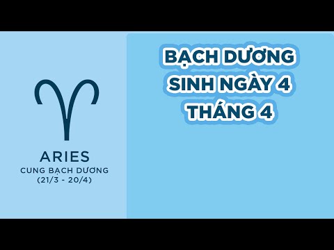 Video: Sinh ngày 4 tháng 4 có ý nghĩa gì?