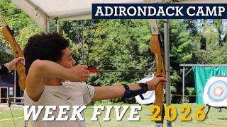 Week Five at Adirondack Camp 2026