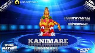 Kanimare Kanimare | Pushpavanam Kupuswamy | Ayyapan Padal | Tamil | #Ayyapaswamysongstamil