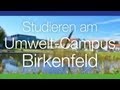 Studieren am Umwelt-Campus Birkenfeld (UCB), Hochschule Trier Imagefilm