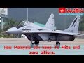 How Malaysia can keep its MiGs and save billions