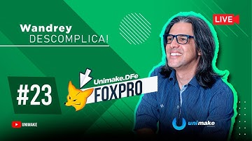 DLL Unimake.DFe com FOXPRO - Integração com NFe, NFCe, CTe, e outros - LIVE 23
