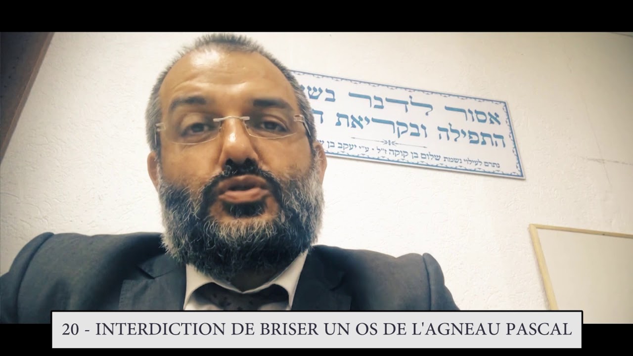 613 - 20eme MITSVA DE LA TORAH - Interdiction de briser un os de l'agneau pascal