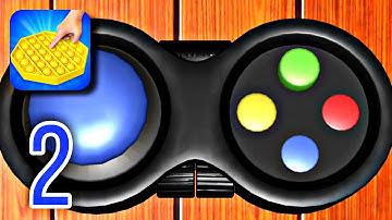 Fidget Toys 3D - Fidget Cube, AntiStress  -  Part 2 - Gameplay Walkthrough LILU (iOS & Android)