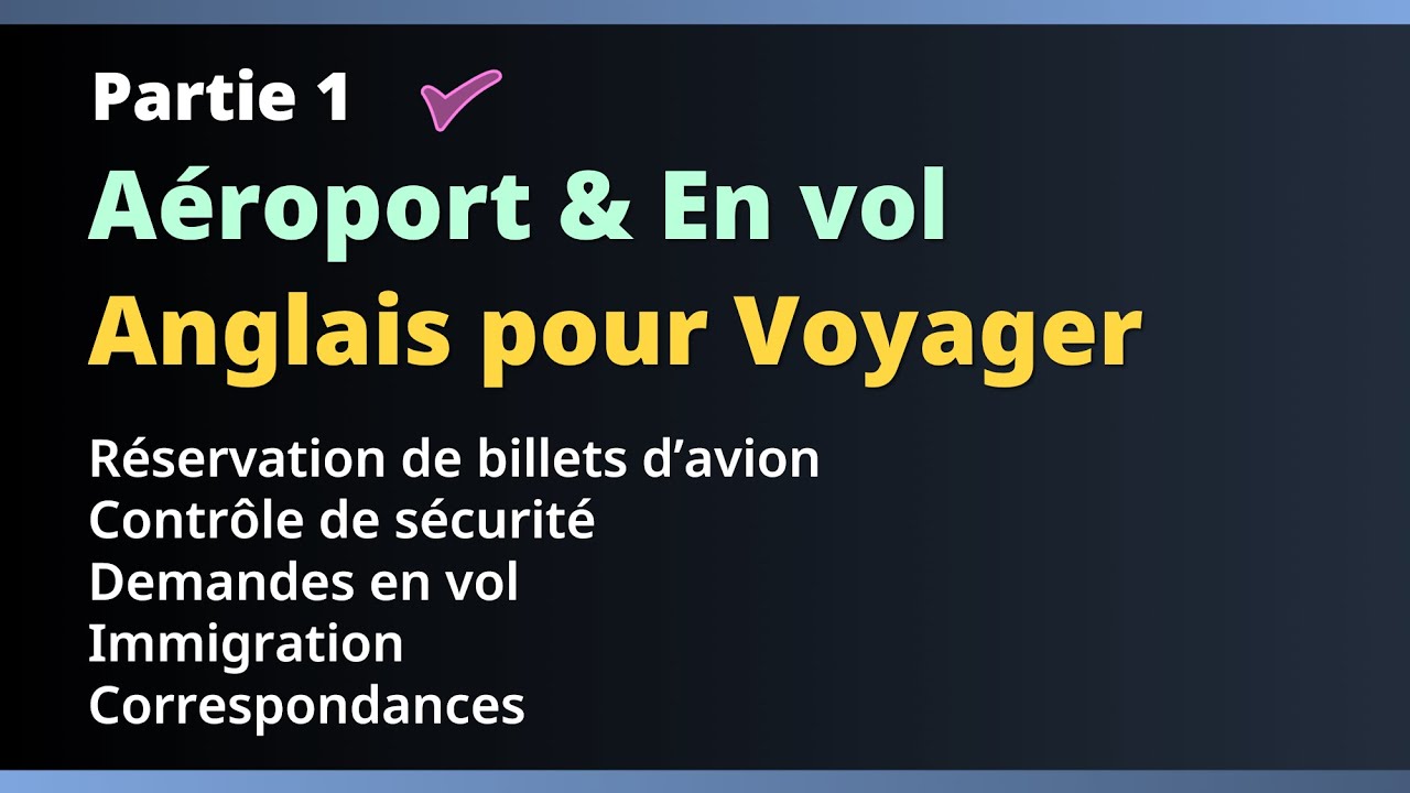 Conversations en anglais pour voyager : Phrases Essentielles pour l