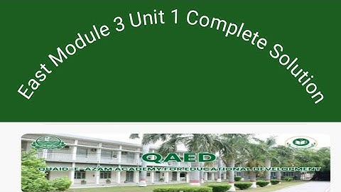 Qaed Module 3 Unit 1 Complete Solution