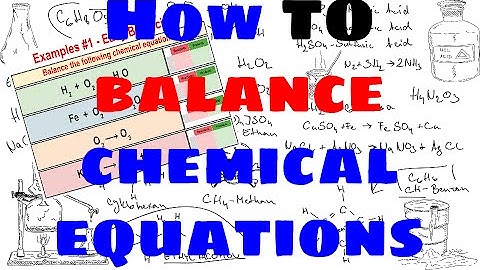 How to Balance Chemical Equations