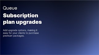 How To Upgrade A Subscription Plan - Usequeue