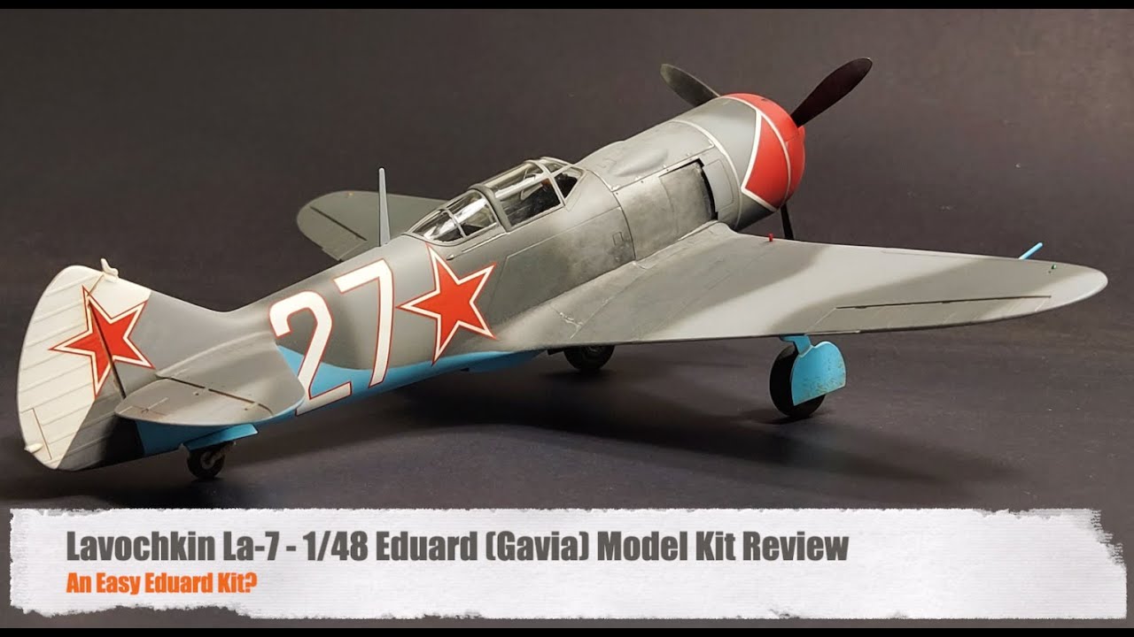 Gavia 1/48 LA-7 - MODELING MADNESS