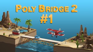 Garip Bir Köprü Yapma Oyunu  Poly Bridge 2 | #1