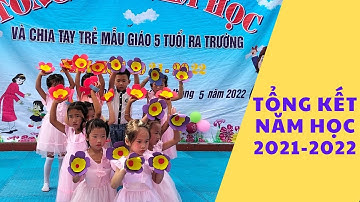 Tổng kết năm học 2021 2022
