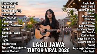 Lagu Top Hits Jawa 2026🎧Negoro Angin, Pingal, Sanes, Klebus, Ropang, Sekti - Full Playlist Lagu Jawa