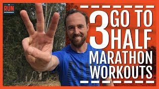 3 GoTo Half Marathon Workouts