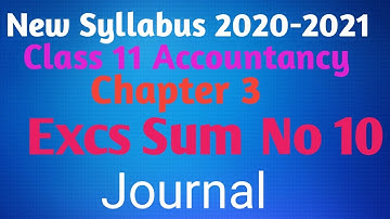 New Syllabus 2020-2021-Class 11Accountancy -Chapter3 (Exercise Sum No10) Journal in tamil