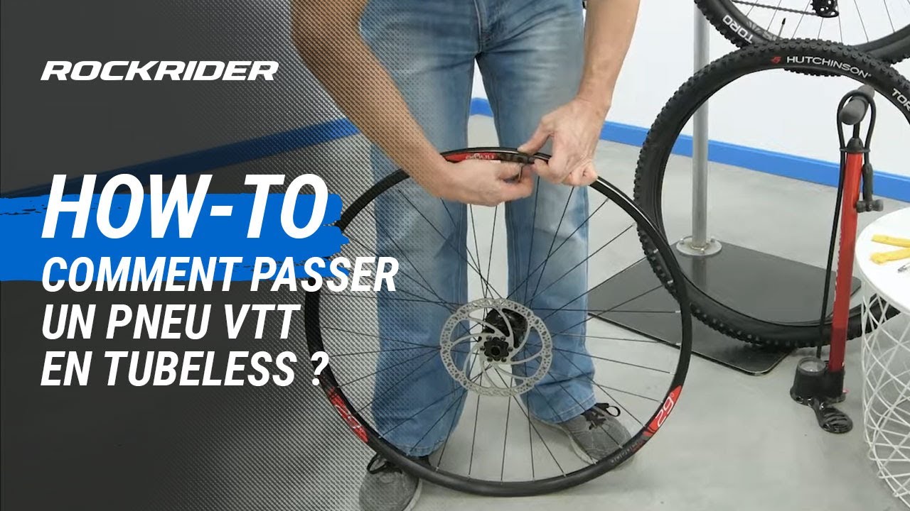 TUTO 🔧 Comment passer un pneu VTT en Tubeless ? - ROCKRIDER 