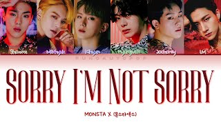 MONSTA X 몬스타엑스 ' Sorry I'm Not Sorry ' Lyrics (ColorCoded/ENG/HAN/ROM/가사)