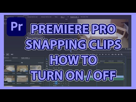 Snapping Premiere Pro How to Connect Video Clips