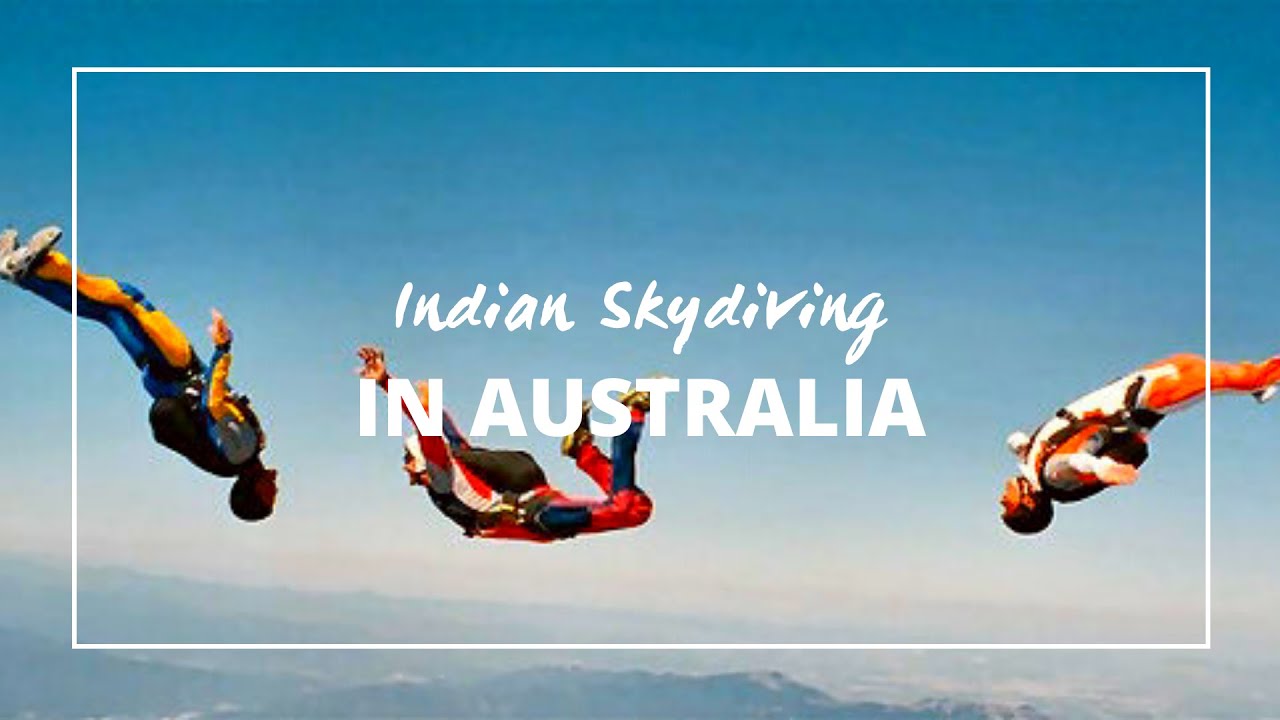 Zindagi Na Milegi Dobara | Indian Skydiving in Australia | Vlog 