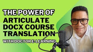 DoctorElearning User Guide : Articulate Enhanced Word Docx Translation Project auto AI translation