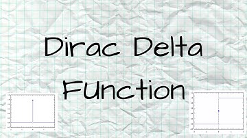 Dirac Delta Function/Distribution