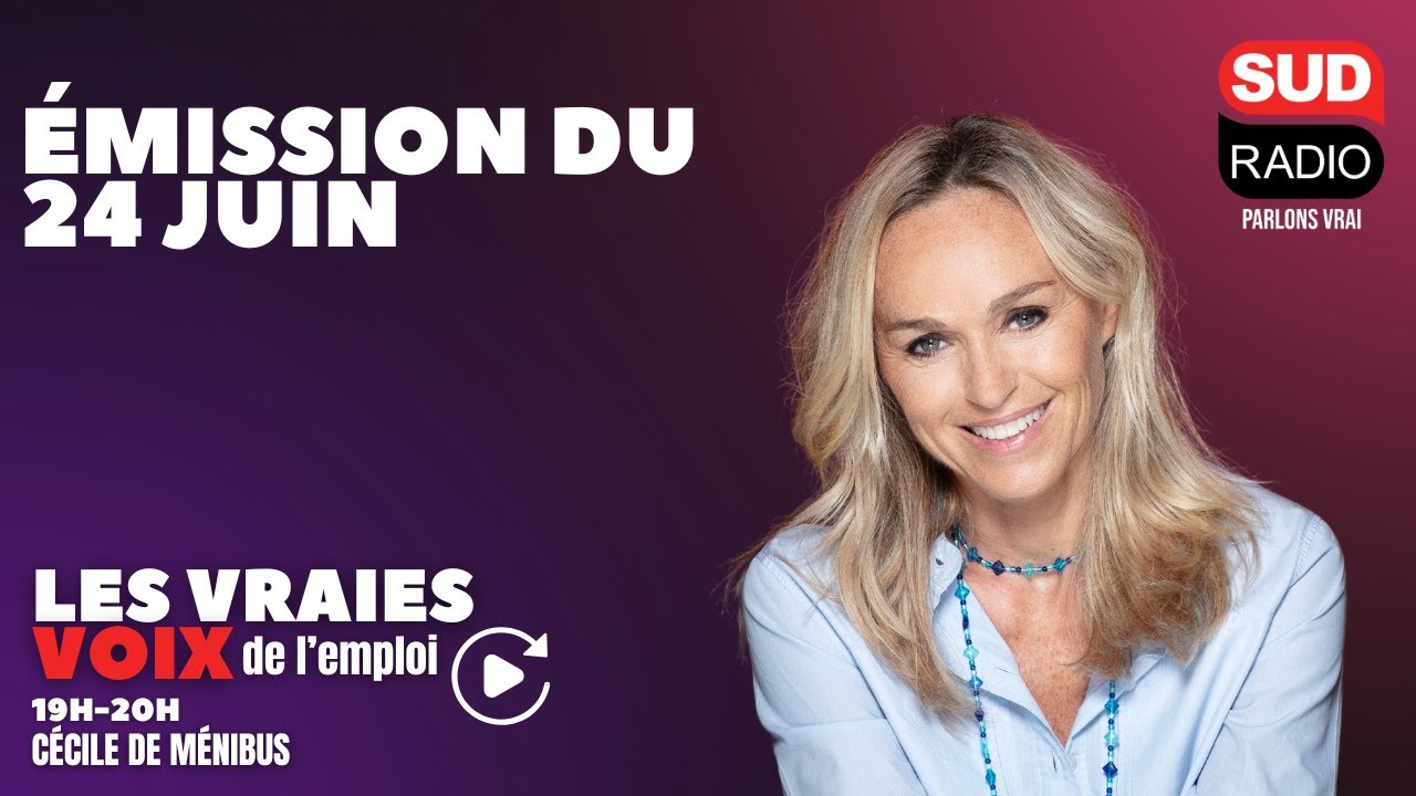 Les Vraies Voix de l'Emploi - Émission du 24 juin