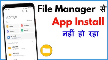 File Manager Se App Install Nahi Ho Raha Hai | File Manager Se App Download Nahi Ho Raha Hai