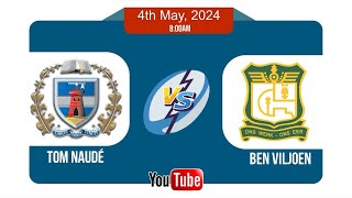 HTS TOM NAUDÉ THS  vs  HS BEN VILJOEN Saturday 04 May 2024 from 08:00