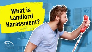 What is Landlord Harassment?