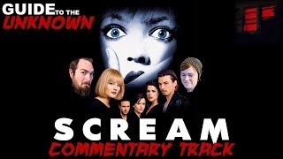 Guide to the Unknown Special: Scream Commentary Track