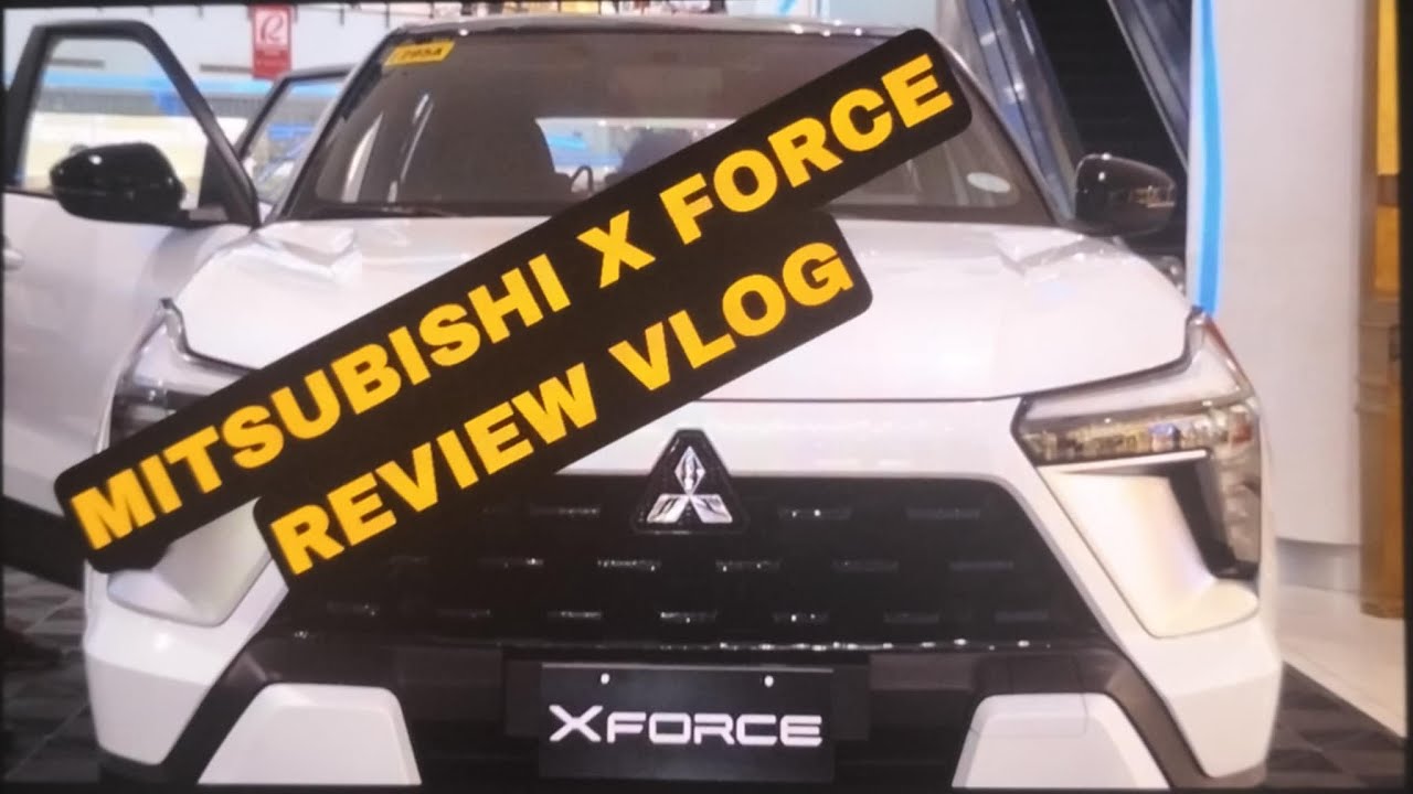 MITSUBISHI X FORCE SIMPLE REVIEW | PRECIOUS ANARA - YouTube