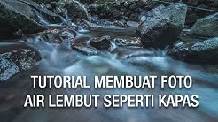 TUTORIAL MEMBUAT FOTO AIR LEMBUT SEPERTI KAPAS - Durasi: 6.38. TUTORIAL MEMBUAT FOTO AIR LEMBUT SEPERTI KAPAS - Durasi: 6.38.