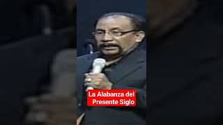 La Alabanza Del Presente Siglo