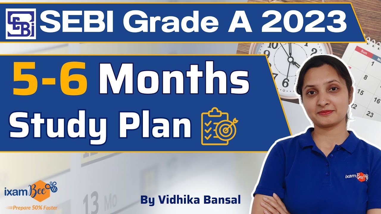 5-6-months-study-plan-for-sebi-grade-a-2023-by-vidhika-mam-youtube
