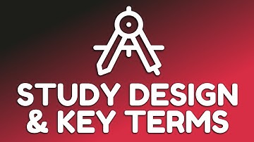 Key Research Terms, Study Design & Bias | 123 SFP Webinar 3