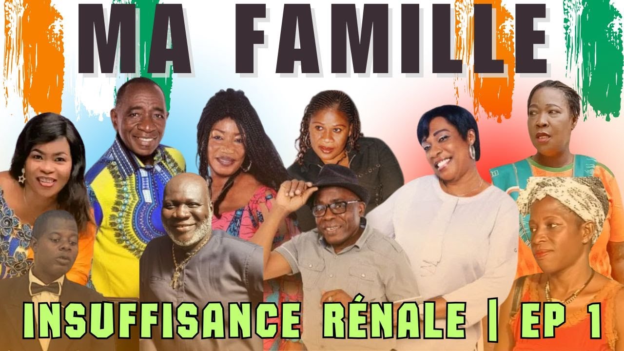 MA FAMILLE – INSUFFISANCE RÉNALE | EPISODE 1