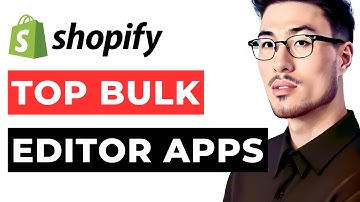Top Shopify Bulk Editor Apps