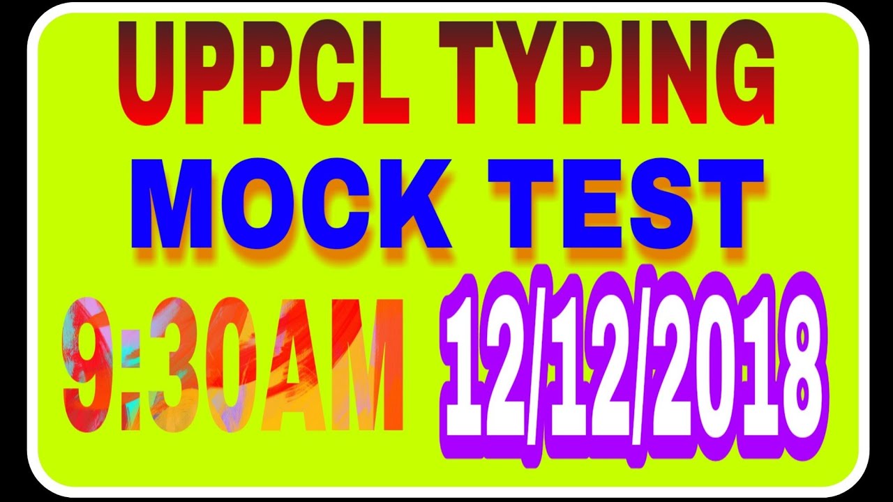 Uppcl Typing Mock Live Test 9:30AM