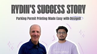 How DesignO Helped Rydin Automate Custom Tag and Permit Printing | Testimonial | DesignNBuy.
