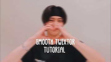 SMOOTH TWIXTOR TUTORIAL (ANDROID) | GI ESEY