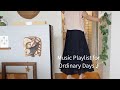 平凡な日々を彩る Music Playlist ♪ for Ordinary Days