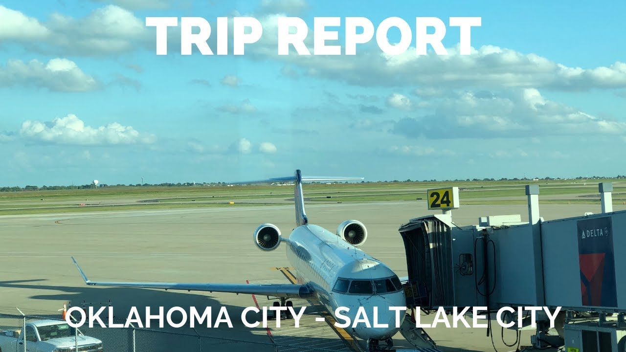 Trip Report Oklahoma City (OKC) to Salt Lake City (SLC) Delta Air