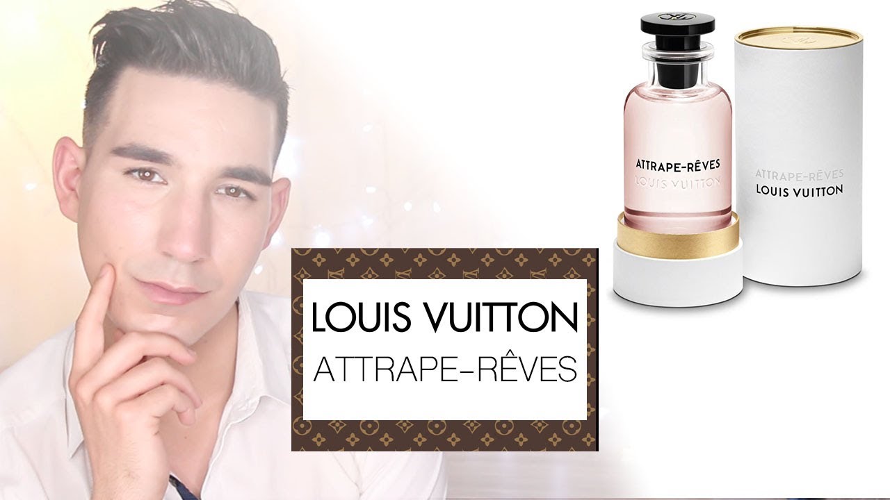 ATTRAPE RÈVE Louis Vuitton perfume, unboxing